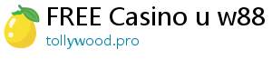 FREE Casino u w88